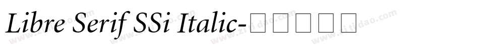 Libre Serif SSi Italic字体转换
